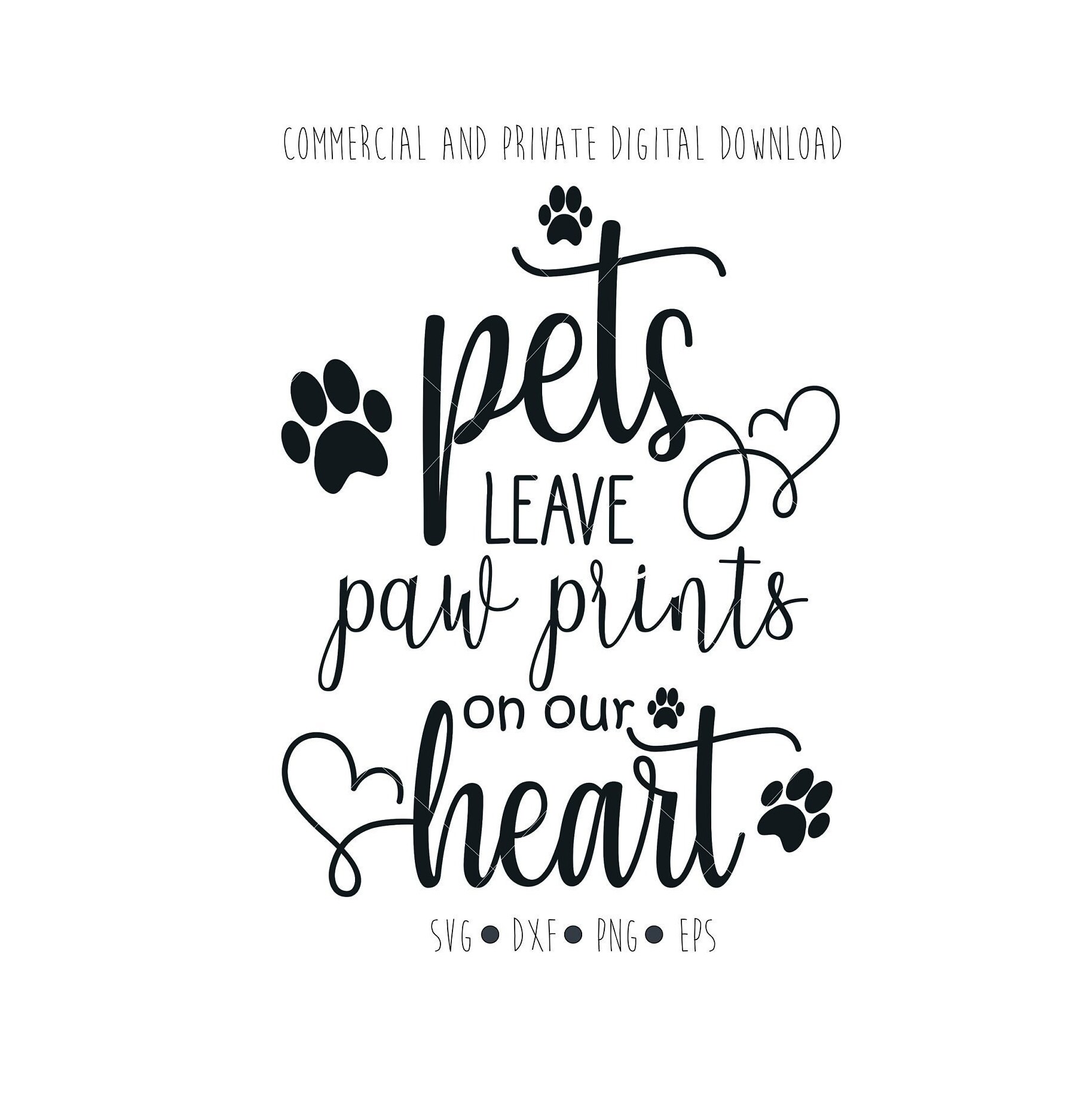 Pets Leave Paw Prints on Our Heart Digital File Funny Dog | Etsy