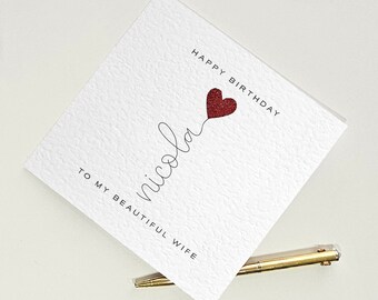 Personalised Card For Wife's Birthday • Red Glitter Heart Birthday Card For Wife • Textured Birthday Card