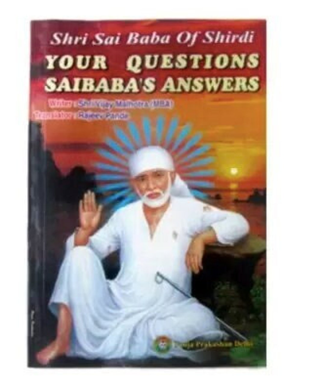 Sai Baba Questions And Answers Ask Ganesha Shirdi Sai Baba's Answers to Your Questions: Sai Baba Answers english