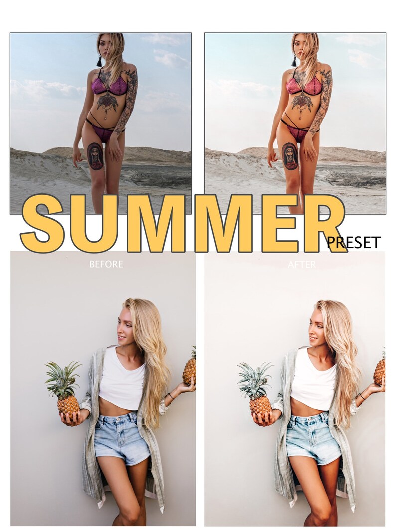 May include: Before and after photo showing the effects of a summer photo preset. The before photo shows a woman in a desert landscape wearing a pink bikini and a tattoo. The after photo shows the same woman in a white shirt and denim shorts holding a pineapple. The text "SUMMER PRESET" is displayed in yellow letters.