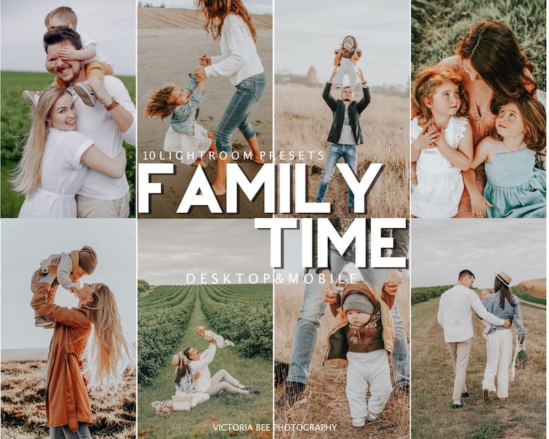 May include: A collage of photos featuring families enjoying time together. The photos show families in various settings, including outdoors, in a park, and in a field. The photos are all in a warm, natural color palette. The text "10 Lightroom presets Family Time Desktop & Mobile Victoria Bee Photography" is at the bottom of the collage.