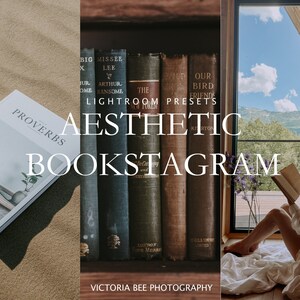 May include: A collection of Lightroom presets for creating aesthetic bookstagram photos. The presets are designed to enhance the colors and tones of your photos, making them look more professional and polished. The image shows a bookshelf with a variety of books, a person reading a book by a window, and a book lying on a table. The text on the image reads "Lightroom Presets Aesthetic Bookstagram Victoria Bee Photography."