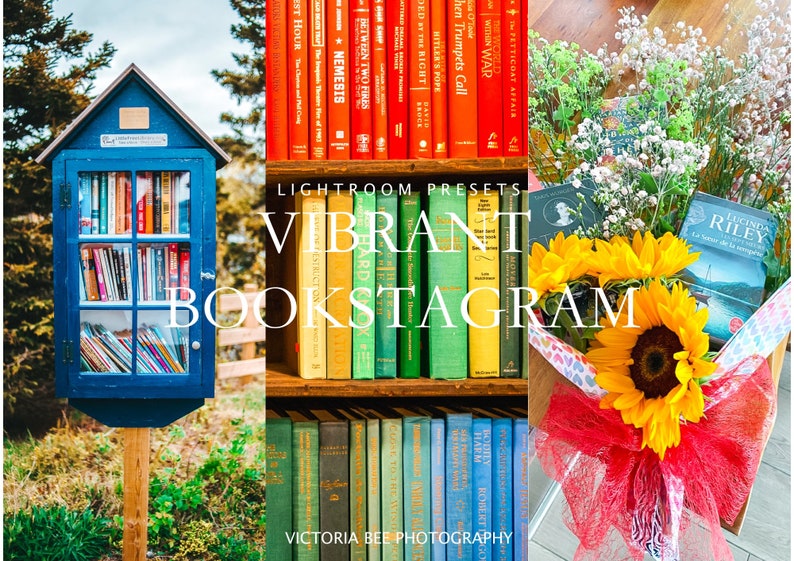 May include: A set of Lightroom presets for creating vibrant bookstagram photos. The presets are called "Vibrant Bookstagram" and are presented with images of bookshelves, a little free library, and a bouquet of sunflowers with a book.