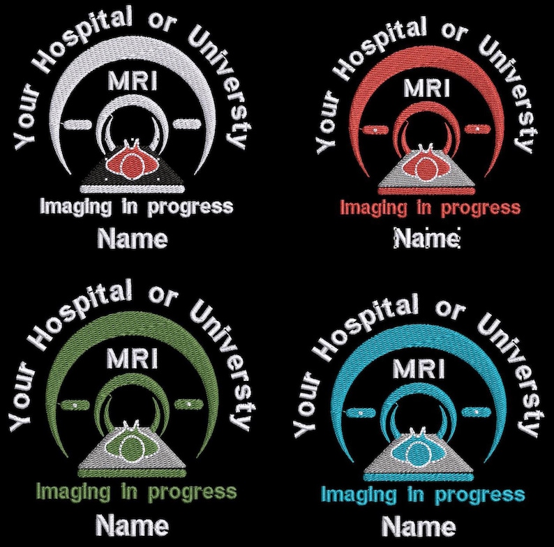 K&ouml;nnte beinhalten: Vier gestickte Aufn&auml;her mit MRT-Maschinen-Designs. Jeder Aufn&auml;her zeigt den Text "Your Hospital or University", "MRI", "Imaging in progress" und "Name". Die Designs sind in Wei&szlig;, Rot, Gr&uuml;n und Blau.