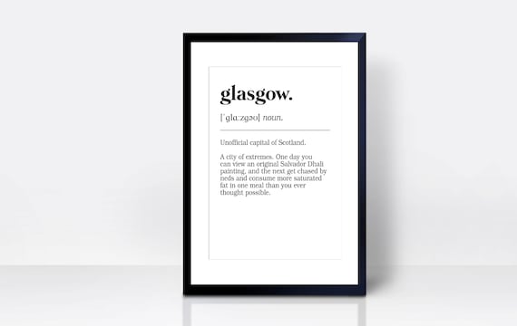 Glasgow Definition THICK CARDSTOCK Wall Art Print | Gift Home Decor | Kitchen House | Quote Scotland Scottish Slang Wall Print