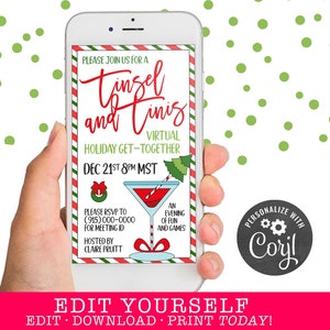May include: A smartphone screen displaying a Christmas party invitation with the text "Tinsel and Tinis" and a virtual holiday get-together on December 21st at 8pm MST. The invitation is decorated with red and green stripes, a martini glass, and a Christmas tree. The text "Personalize with Coryl" is visible in the lower right corner.