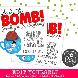 PRINTABLE You're the Bomb Christmas Editable Gift Tag | Family Coworker Teacher School Staff Hot Cocoa Chocolate Bomb | Corjl Edit Yourself image 1