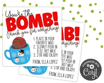 PRINTABLE You're the Bomb Christmas Editable Gift Tag | Family Coworker Teacher School Staff Hot Cocoa Chocolate Bomb | Corjl Edit Yourself