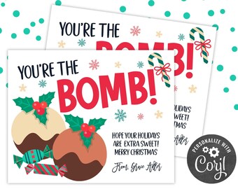 PRINTABLE You're the Bomb Christmas Editable Gift Tag | Friend Family Coworker Teacher School Staff Hot Cocoa Bomb | Corjl Edit Yourself