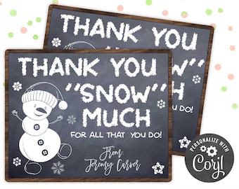 PRINTABLE Thank You Snow Much Christmas Editable Tag | Friend Family Coworker Teacher School Staff Holiday | Corjl Edit Yourself
