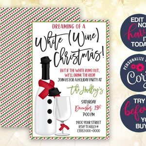 May include: A Christmas party invitation featuring a snowman made from a bottle of white wine and a wine glass. The invitation reads "Dreaming of a White (Wine) Christmas!" and includes the date, time, and location of the party.
