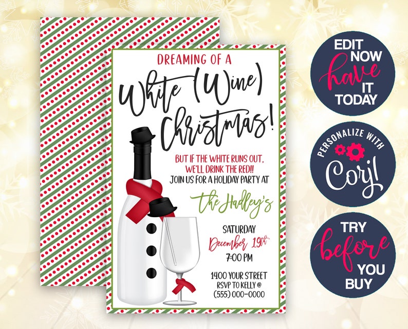 May include: A Christmas party invitation featuring a snowman made from a bottle of white wine and a wine glass. The invitation reads "Dreaming of a White (Wine) Christmas!" and includes the date, time, and location of the party.