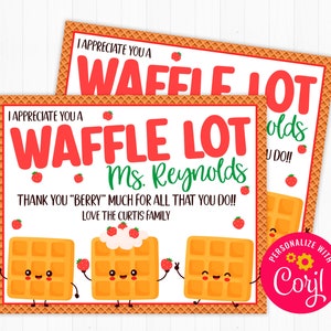 Op de afbeelding: Een printbare kaart om een ​​leraar te bedanken met een wafelthema. De kaart zegt "Ik waardeer je enorm Ms. Reynolds. Heel erg bedankt voor alles wat je doet!! Met vriendelijke groeten van de familie Curtis."