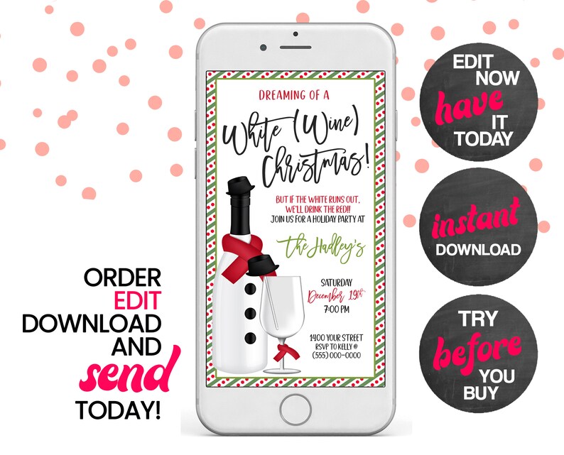May include: A digital invitation for a White Wine Christmas party. The invitation features a snowman made of a bottle of white wine with a red scarf and a black top hat. The text on the invitation reads "Dreaming of a White (Wine) Christmas!" and includes the date, time, and location of the party.
