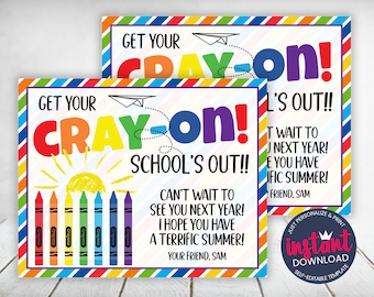 PRINTABLE Get Your Cray-On Last Day of School Editable Gift Tag | Virtual School Online Learning Quarantine Poem DIY | Corjl Edit Yourself