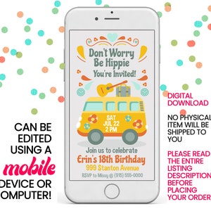 May include: A digital invitation for an 18th birthday party with a yellow and orange hippie van, guitar, and peace sign. The text reads "Don't Worry Be Hippie You're Invited!" and "Join us to celebrate Erin's 18th Birthday".