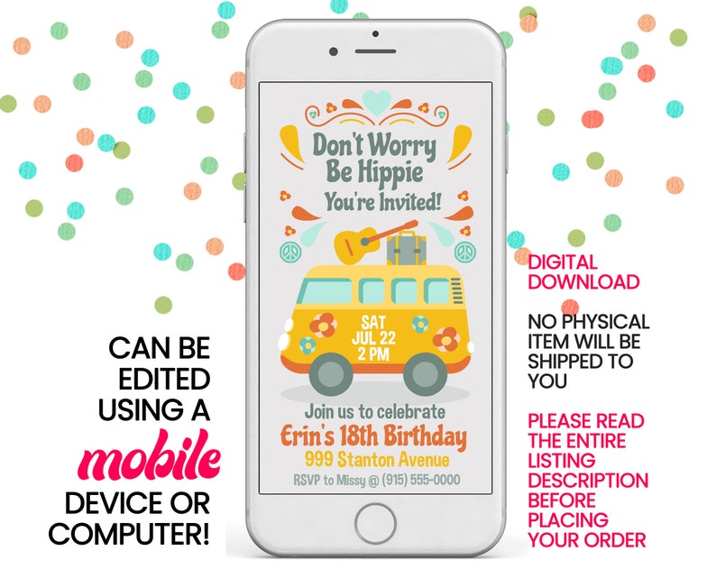 May include: A digital invitation for an 18th birthday party with a yellow and orange hippie van, guitar, and peace sign. The text reads "Don't Worry Be Hippie You're Invited!" and "Join us to celebrate Erin's 18th Birthday".
