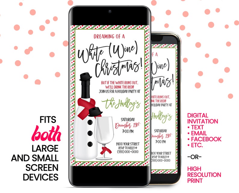 May include: Digital invitation for a White Wine Christmas party. The invitation features a snowman with a bottle of wine and a glass of wine. The text on the invitation reads "Dreaming of a White (Wine) Christmas! But if the white runs out, we'll drink the red!! Join us for a holiday party at The Hadley's. Saturday, December 19th, 7:00 PM. 1400 Your Street. RSVP to Kelly (555) 000-0000."