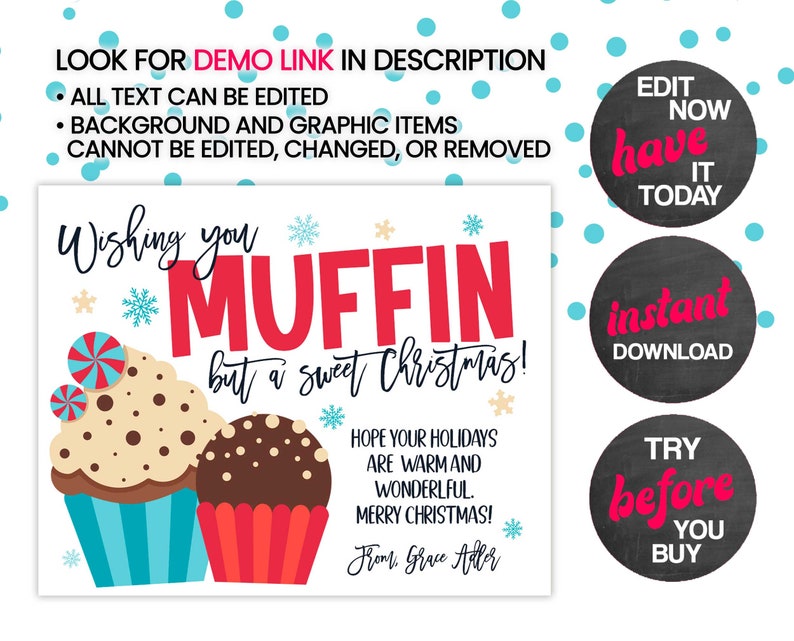 May include: A printable Christmas card featuring a cartoon illustration of two cupcakes with the text "Wishing you MUFFIN but a sweet Christmas!" and "Hope your holidays are warm and wonderful. Merry Christmas! From Grace Aller".