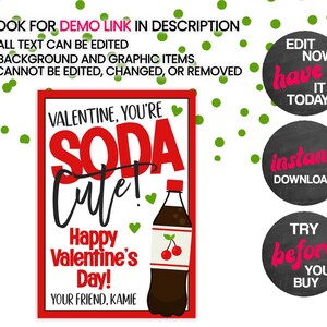 Peut inclure: Une carte de Saint-Valentin avec un bord rouge, avec le texte "Valentine, You're Soda Cute !" et une bouteille de soda de dessin anim&eacute; avec des cerises. Comprend le texte "Happy Valentine's Day !" et "Your Friend, Kamie."