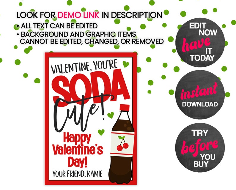 Peut inclure: Une carte de Saint-Valentin avec un bord rouge, avec le texte "Valentine, You're Soda Cute !" et une bouteille de soda de dessin anim&eacute; avec des cerises. Comprend le texte "Happy Valentine's Day !" et "Your Friend, Kamie."