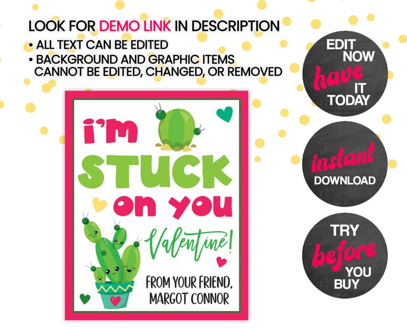 May include: A printable Valentine's Day card featuring a green cactus with a pink heart and the text "I'm stuck on you Valentine!"  The card also includes the text "From your friend, Margot Connor".