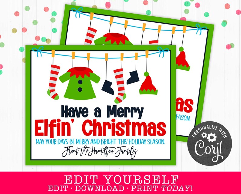 May include: A green and red Christmas card featuring a hanging elf, stockings, boots, and a hat. The card reads "Have a Merry Elfin' Christmas" and "May your days be merry and bright this holiday season. From the Hamilton Family."