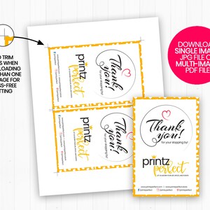 May include: Two printable thank you tags with a yellow and white polka dot pattern. The text on the tags reads "Thank you! for your stopping by" and "Printz Perfect".