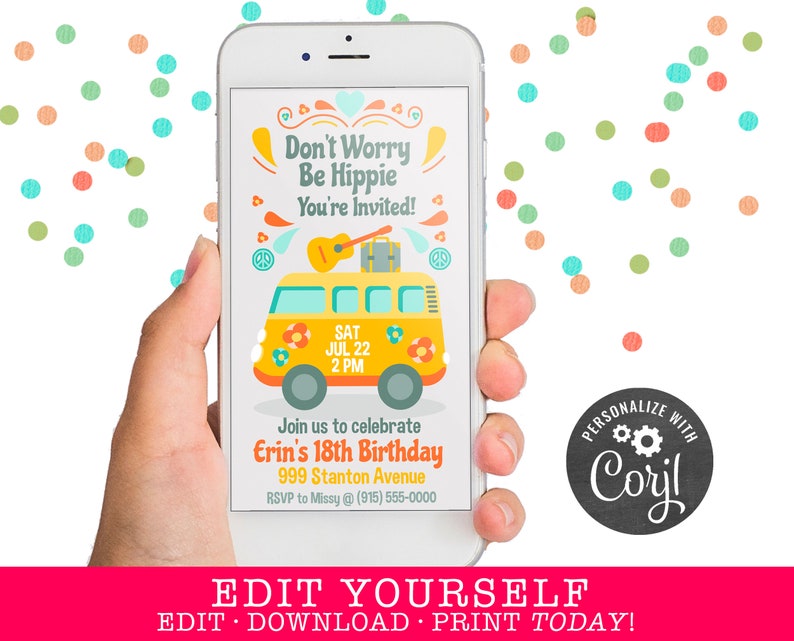 May include: A digital invitation for an 18th birthday party with a yellow and blue vintage van graphic. The text reads "Don't Worry Be Hippie You're Invited!" and includes the date and time of the party. The invitation is personalized with the name "Coril".