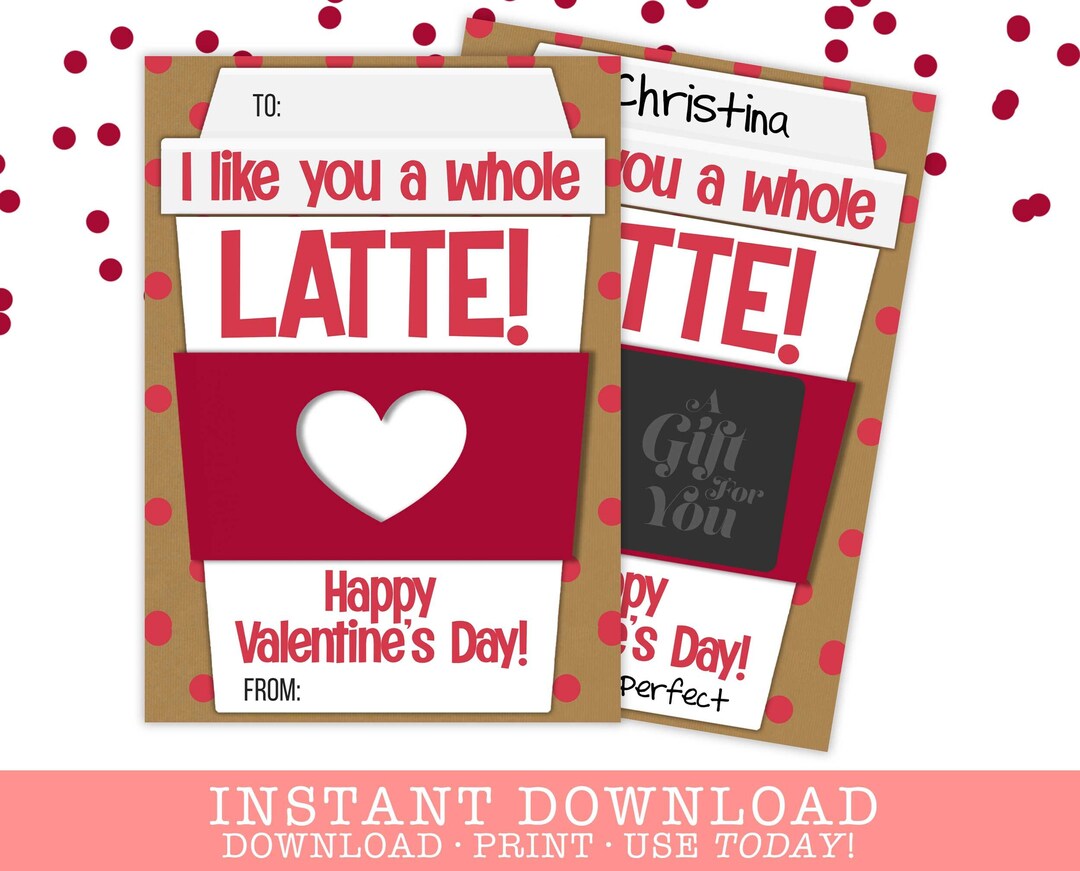 PRINTABLE Valentine I Like You a Latte Coffee Gift Card Holder Box ...