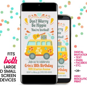 May include: A digital invitation for a birthday party with a retro, hippie theme. The invitation features a yellow van with flowers and peace signs, a guitar, and luggage on top. The text reads "Don't Worry Be Hippie You're Invited!" and includes the date and time of the party. The invitation is suitable for both large and small screen devices.