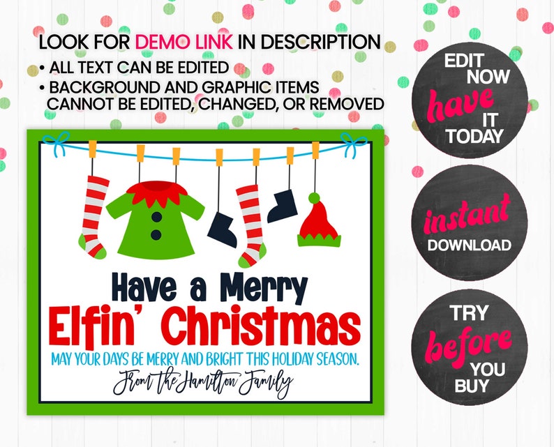 May include: A green and red printable Christmas sign with the text "Have a Merry Elfin' Christmas" and "May your days be merry and bright this holiday season. From the Hamilton Family". The sign features a string of elf-themed decorations hanging from clothes pegs.