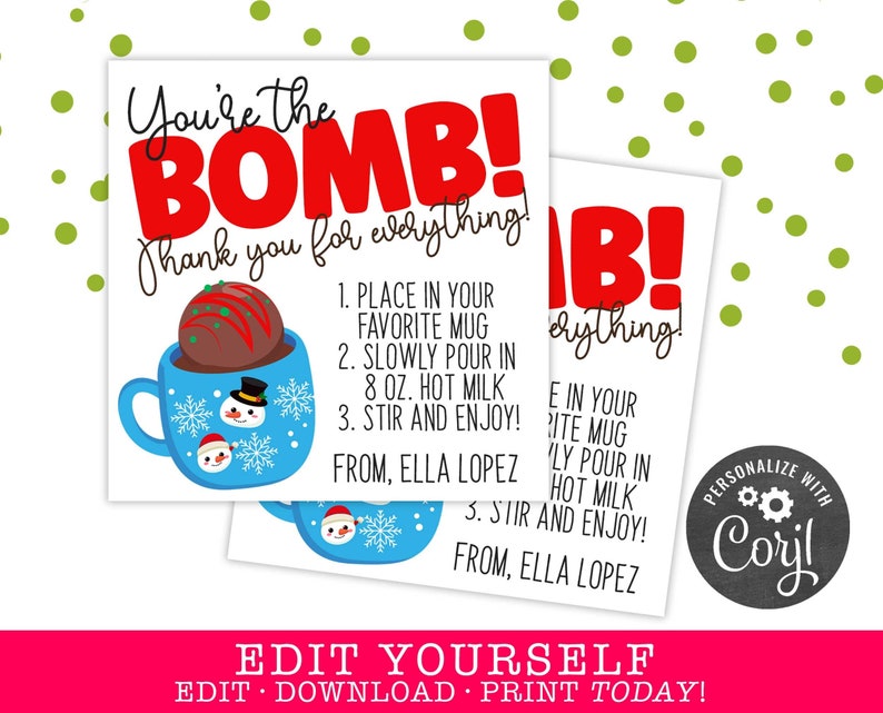 PRINTABLE You're the Bomb Christmas Editable Gift Tag | Family Coworker Teacher School Staff Hot Cocoa Chocolate Bomb | Corjl Edit Yourself image 1