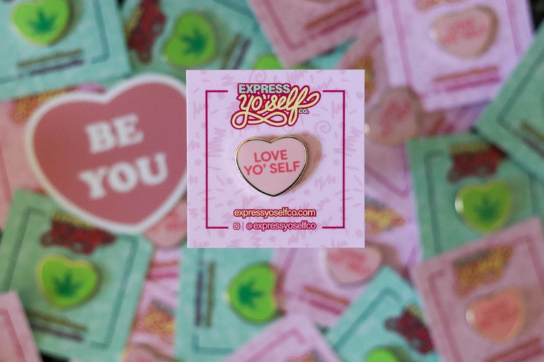 Love Yo\u2019 Self Candy Heart