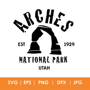 Arches National Park svg, png, jpg, eps, dxf, cut file, souvenir, vector, instant download, Utah, Delicate Arch