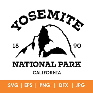 Yosemite National Park svg, png, jpg, eps, dxf, cut file, souvenir, vector, instant download, California, Half Dome