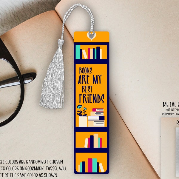 Small Single Sided Aluminum Metal Bookmark with Tassel - 4.7 in x 1.25 in - Book Are My Best Friends Bookmark - Book Lover/Reader's Gift