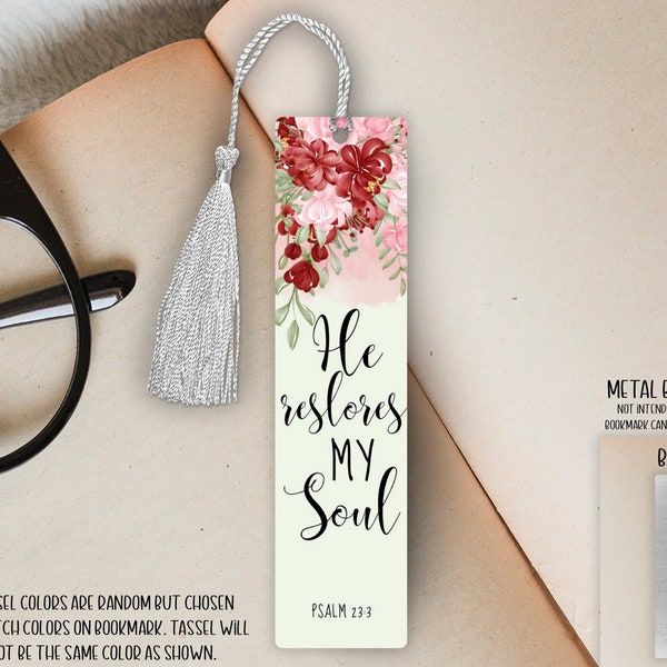 Small Single Sided Aluminum Metal Bookmark with Tassel - 4.7in x 1.25in - He Restores My Soul | White - Bible Verse Bookmark