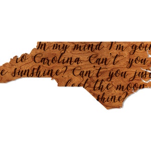 Song Lyrics - North Carolina Wall Hanging – Crafted from Cherry Wood or Maple Wood