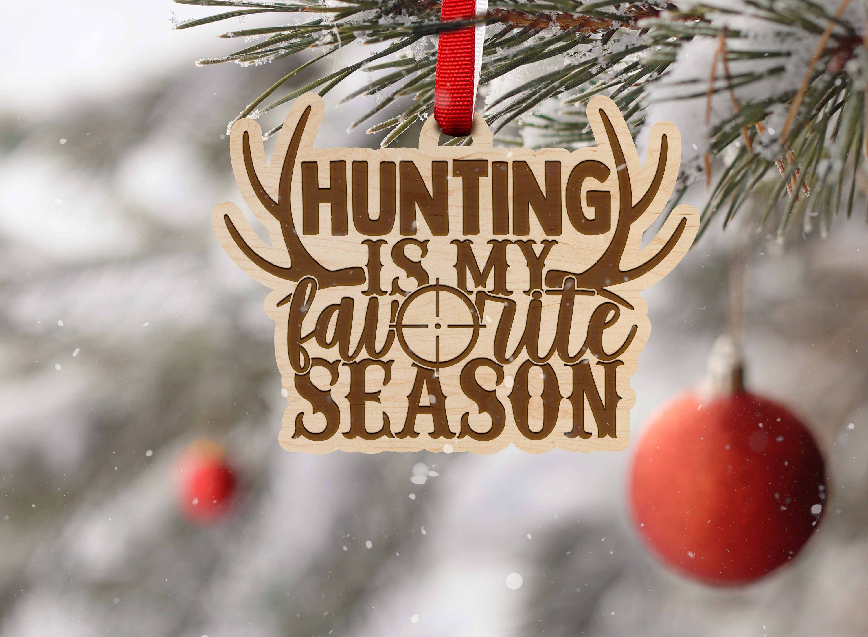 Deer Hunting Ornament Hunting Is My Favorite Season Etsy