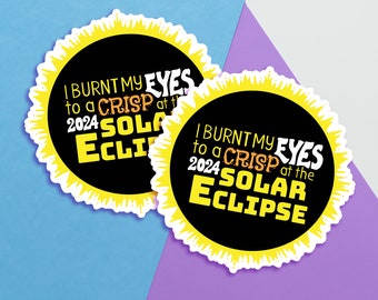 I Saw the Solar Eclipse Stickers | Funny Stickers | 3 Inch Die Cut Stickers | 2024 Solar Eclipse