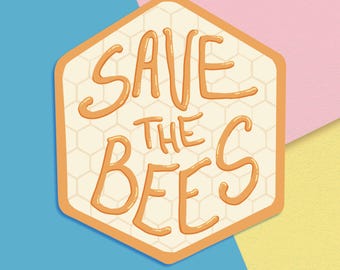 Save the Bees Stickers | 3 Inch Die Cut