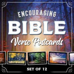 May include: A set of 12 Bible verse postcards. The image features the words "Encouraging Bible Verse Postcards" in a stylized font. Each postcard displays a different Bible verse with nature scenes.