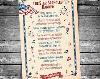 May include: A vintage-style print of the U.S. National Anthem, "The Star-Spangled Banner." The design features the lyrics, musical notes, and patriotic imagery in red, white, and blue. The text "by Francis Scott Key" is at the bottom.