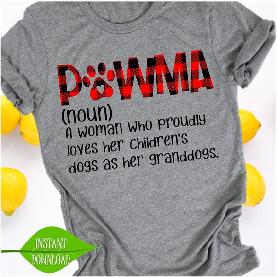 Download Pawma svg Grammy shirt Grandma svg Dog Mom shirt Dog | Etsy