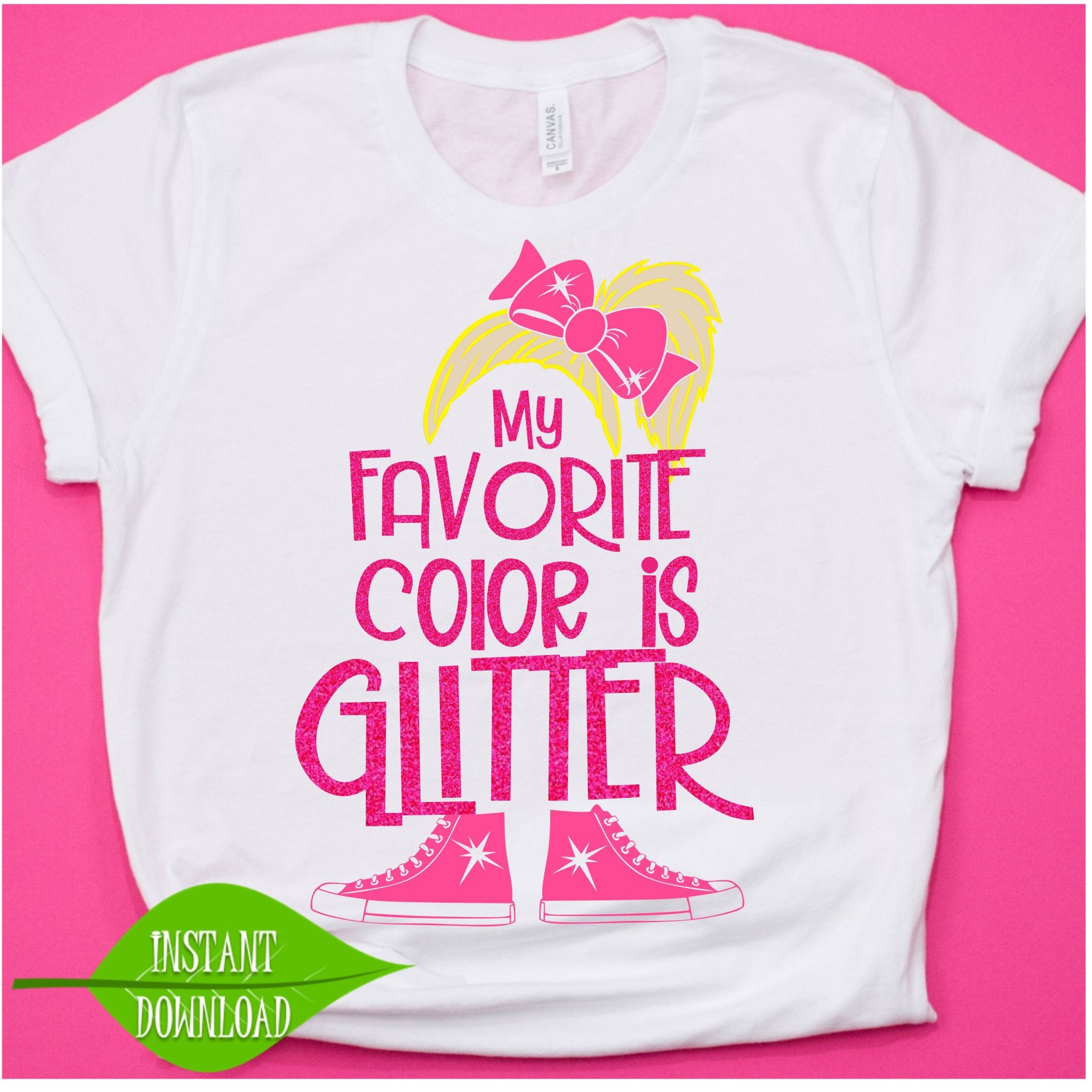 Download JoJo Siwa svg My Favorite Color it Glittler Glitter is my ...
