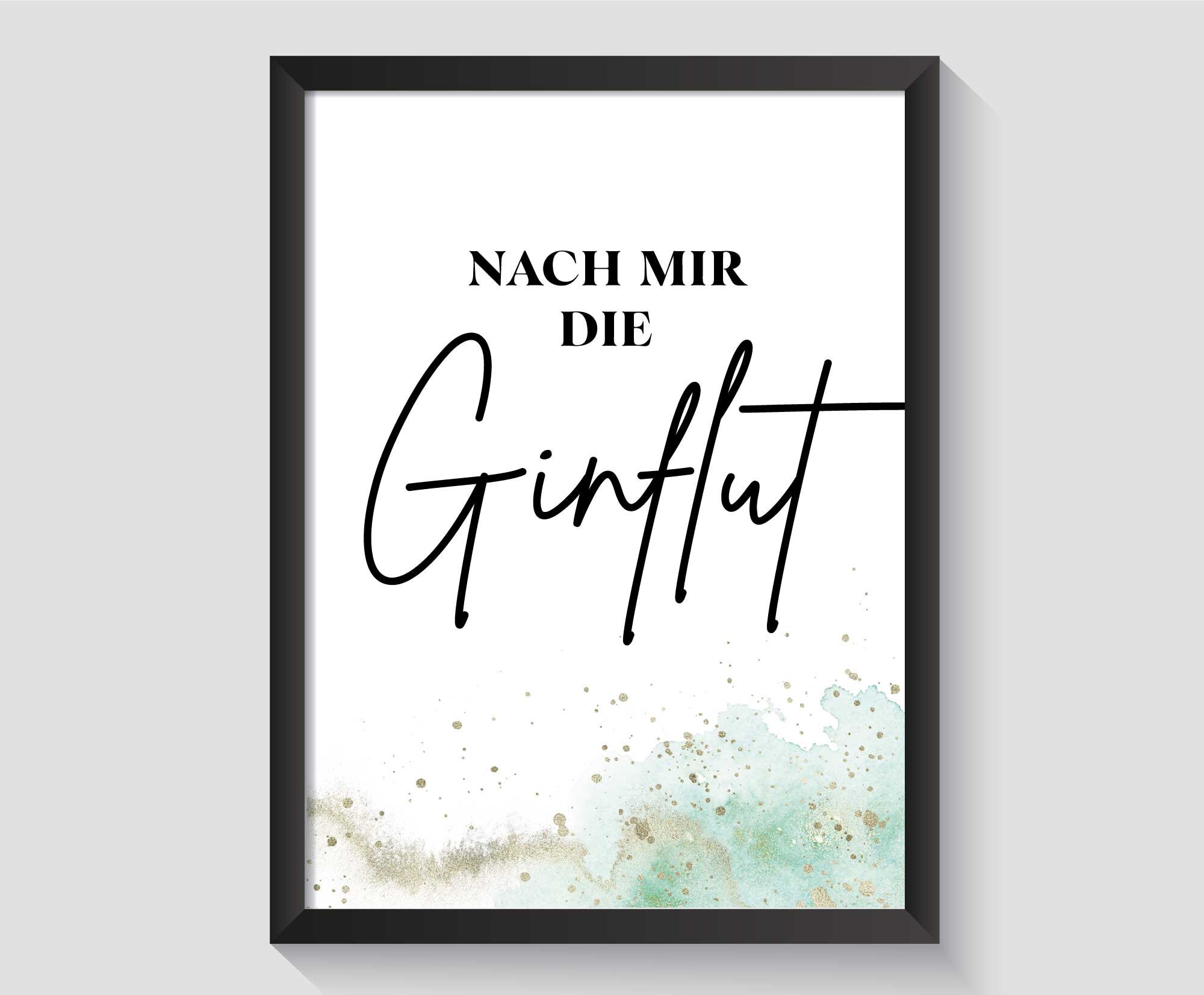 A3 / A4 Typo Poster Gin mit Spruch Nach mir die  Etsy