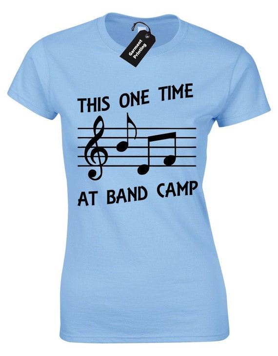 This One Time at Band Camp Ladies T 