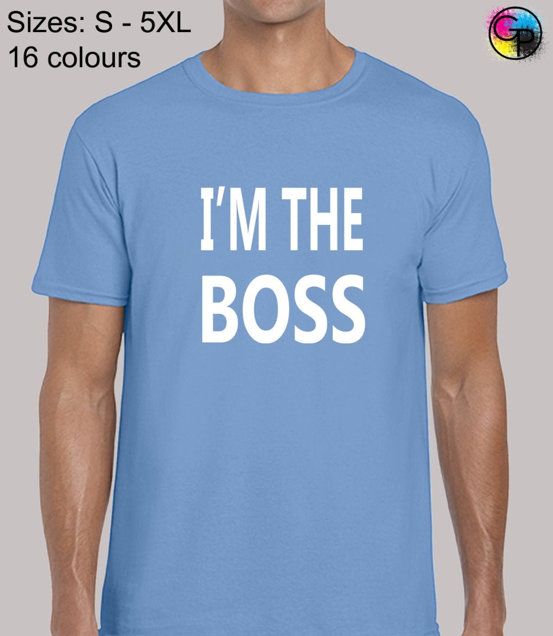 I'm The Boss T Shirt Mens Unisex Funny Joke Comedy Slogan Etsy