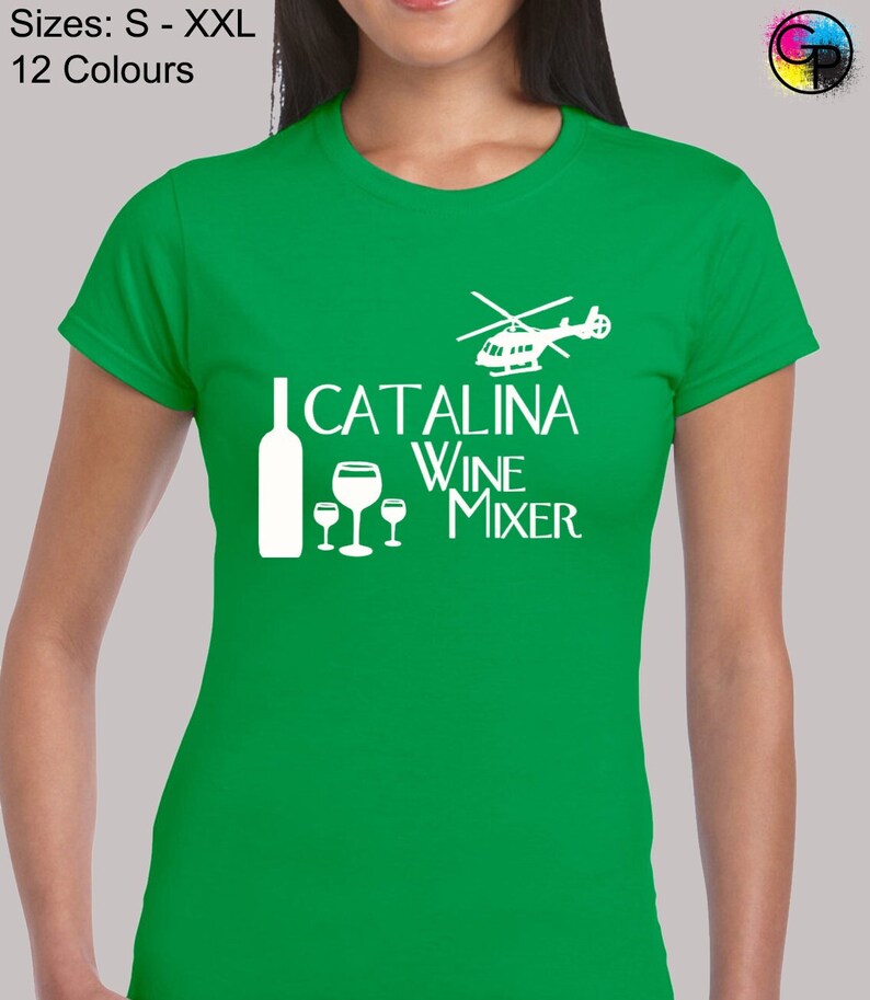 Catalina Wine Mixer Ladies T Shirt Womens Funny Joke Step Etsy